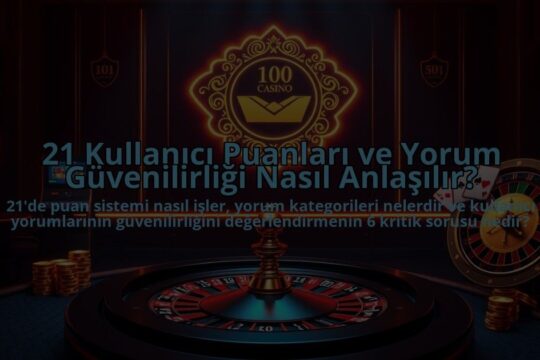 21-Kullanici-Puanlari-ve-Yorum-Guvenilirligi-Nasil-Anlasilir-overlay-1786649953.jpg