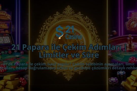 21-Papara-ile-Cekim-Adimlari-Limitler-ve-Sure-overlay-1786627340.jpg