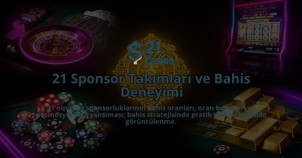 21-Sponsor-Takimlari-ve-Bahis-Deneyimi-overlay-1786615109.jpg